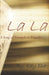 La La: A Song of Triumph or Tragedy? by Kay Elle