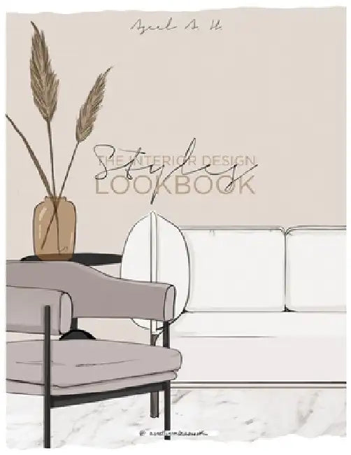 The Interior Design Style Lookbook by Aseel a. H. Ahmad
