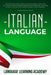 Italian Language: This Book Includes: Learn Italian for Beginners with the Most Common Phrases Needed for Traveling. Includes a Useful S by Language Learning Academy