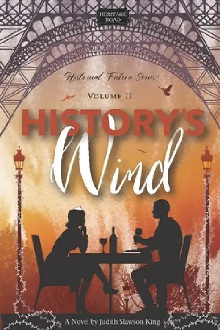 History's Wind by Judith Slawson King