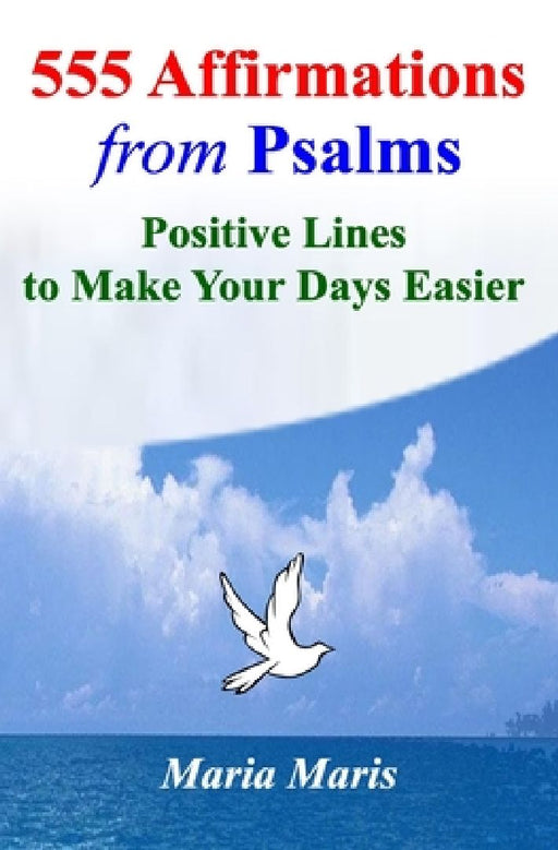 555 Affirmations from Psalms: Positive Lines to Make Your Days Easier by Ritchie Solomon