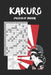 Kakuro Puzzle Book: With Solutions - Hundreds of Hours of Fun - Similar to Sudoku - Easy-To-Read Fonts. by Inspired Puzzles