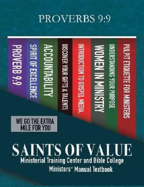 Saints Of Value Ministerial Training Center & Bible College: Ministers' Manual Textbook by Saints of Value