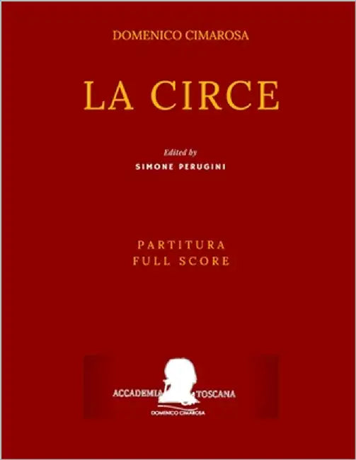 Cimarosa: La Circe: (Partitura - Full Score) by Perugini, Simone
