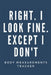 Right. I Look Fine Except I Don't: (Body Measurements Tracker worksheet for monitoring body weight) by Sweat Arena