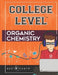 College Level Organic Chemistry by Audiolearn Content Team