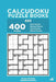 Calcudoku Puzzle Books - 400 Easy to Master Puzzles 8x8 (Volume 9) by Dart Veider