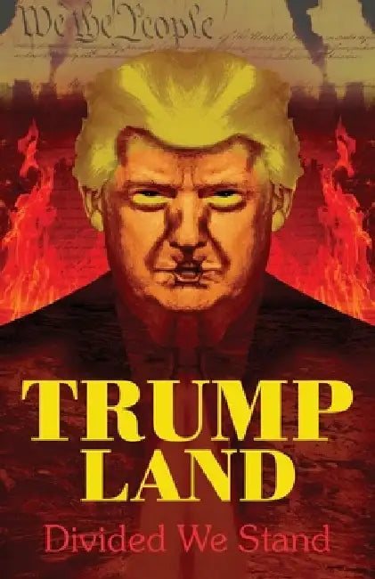 Trumpland: Divided We Stand by Paul Blake
