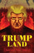 Trumpland: Divided We Stand by Paul Blake