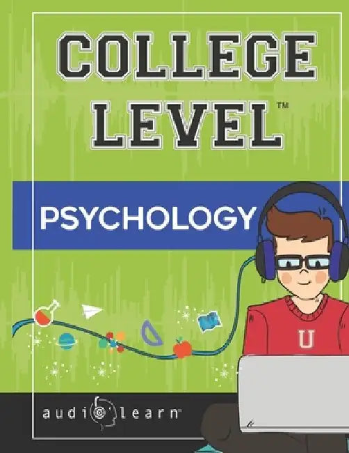 College Level Psychology by Audiolearn Content Team