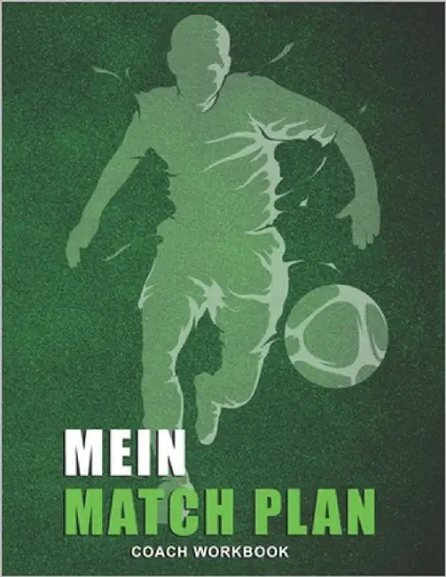 Mein Match Plan: Fußballtrainer Zubehör zur Analyse, Planung und Spielvorbereitung - Vorlagen zum selber ausfüllen für 34 Spieltage auf by Zubehör, Fußballtrainer