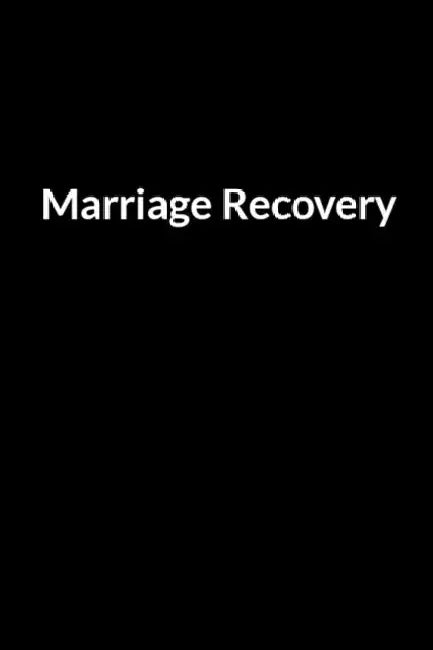 Marriage Recovery: The Nurse and Dad's Guide to Saving Your Marriage through Text Messaging (for Men Only) by Nory Seanetta