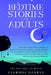 Bedtime Stories For Adults: The Best collection of tales to feel good and relax; a guide to the strategies for sleeping, relieving stress and anxi by Clarissa Harrys