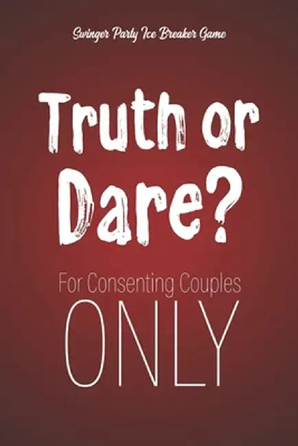 Swinger Party Ice Breaker Game by I. Dare You Game Notebooks