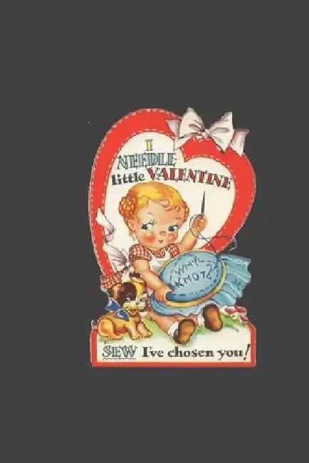 i needle little valentine SEW i have choosen you: retro style valentine's day gift for those who loves to sew and craft sewers love sewing and craft by Simple Gift Crafter