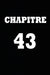 Chapitre 43: cadeau pour femme/ cadeau pour homme/ cadeau pour ami/ cadeau pour amie/ cadeau anniversaire/cadeau Anniversaire pour by Chapitre Carnet