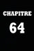 Chapitre 64: cadeau pour femme/ cadeau pour homme/ cadeau pour ami/ cadeau pour amie/ cadeau anniversaire/cadeau Anniversaire pour by Chapitre Carnet