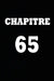 Chapitre 65: cadeau pour femme/ cadeau pour homme/ cadeau pour ami/ cadeau pour amie/ cadeau anniversaire/cadeau Anniversaire pour by Chapitre Carnet
