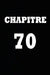 Chapitre 70: cadeau pour femme/ cadeau pour homme/ cadeau pour ami/ cadeau pour amie/ cadeau anniversaire/cadeau Anniversaire pour by Chapitre Carnet