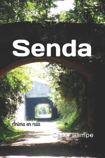 Senda: (Spanish Edition) by Duncan Triskel, Susanna Lloes, Cesar Rampe