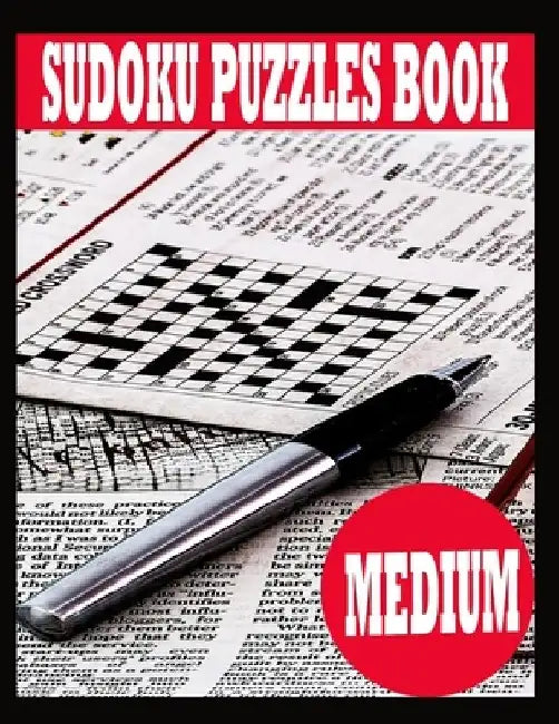 Sudoku Puzzle Book: Medium Sudoku Puzzle Book including Instructions and answer keys - Sudoku Puzzle Book for Adults by Paper