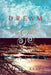 Dream to Reality by E. a. Justice