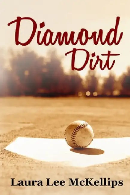 Diamond Dirt by Laura Lee McKellips