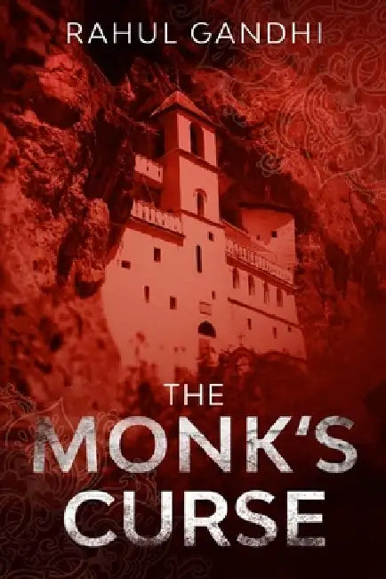 The Monk's Curse by Rahul Gandhi