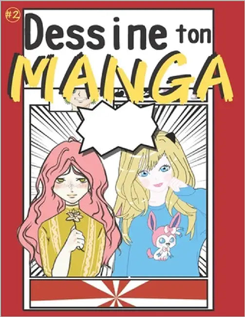 Dessine ton MANGA (Volume #2): Bande dessinée Manga VIERGE à remplir pour mangaka de tous niveaux 100 planches de BD réalistes au format 21,59x27,94c by Jotaki, Editions
