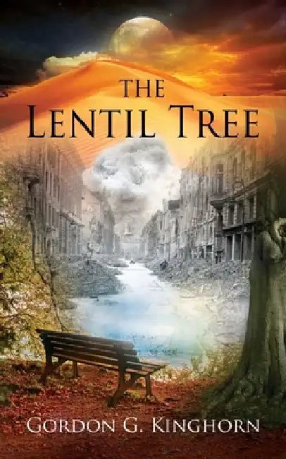 The Lentil Tree by Gordon George Kinghorn