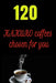 120 KAKURO coffees chosen for you: 120 KAKURO puzzles book by Harry Smith