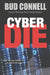 Cyberdie by Bud Connell