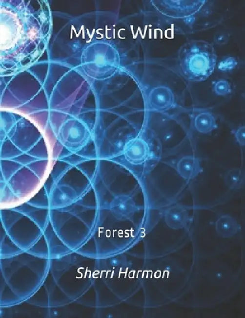 Mystic Wind: Forest 3 by Sherri Lynne Harmon
