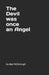 The Devil was once an Angel by Gurdya McDonough