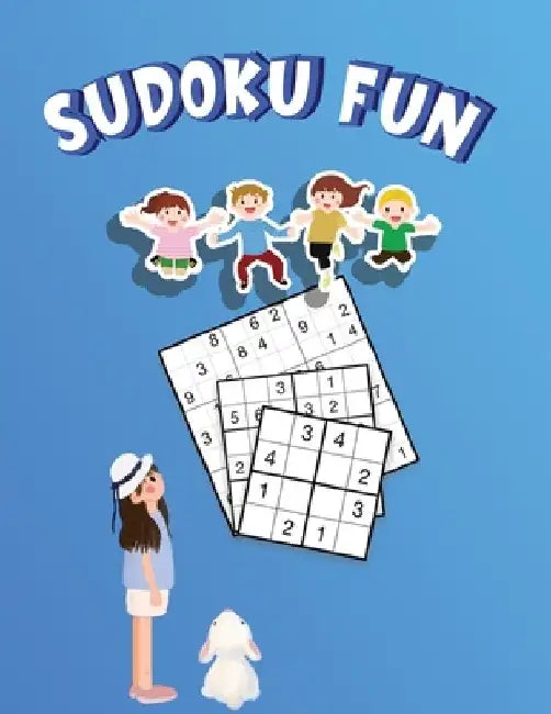 Sudoku Fun: Kids' Puzzle Book With 100+ Sudokus From Beginner To Advanced (Solutions Included) by Andrew Asako