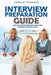 Interview preparation guide: A complete and quick collection to succeed in the job hiring process, with questions answered and behaviors to use. by Mark L. Colley