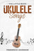 The Little Book of Ukulele Songs by Frederick Johnson