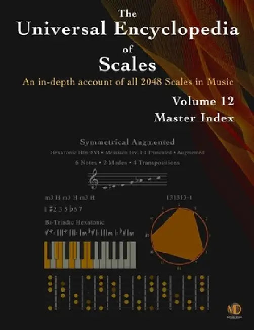 The Universal Encyclopedia of Scales Volume 12: Master Index by Ariel J. Ramos