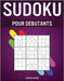 Sudoku pour Débutants: 400 Sudoku Très Faciles pour Débutants avec Solutions - Guide, Instructions et Pro Tips Comprises by Kampelmann