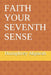 Faith Your Seventh Sense by Humphrey O. Akparah