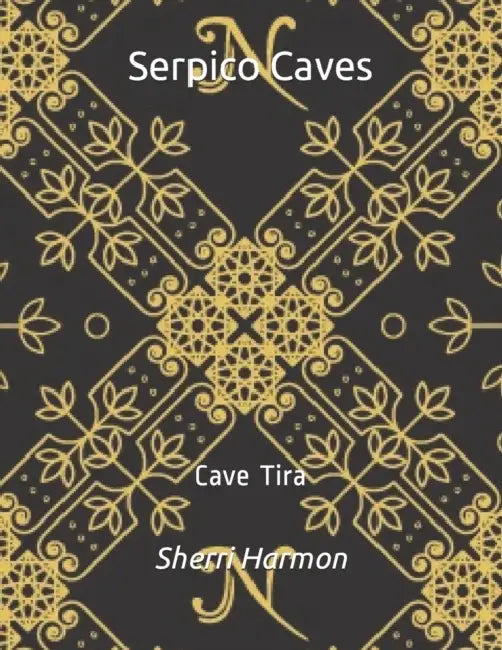 Serpico Caves: Cave Tira by Sherri Lynne Harmon