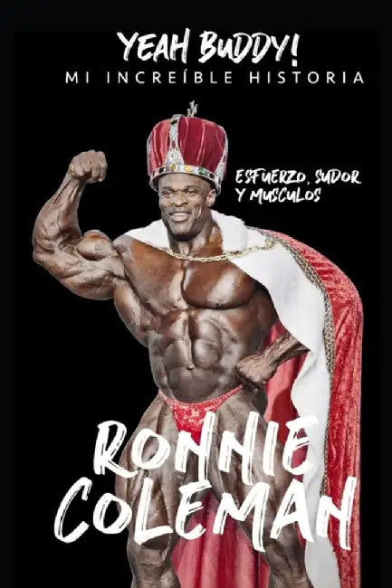 Yeah Buddy!: Mi increÃ­ble historia by King, Robert