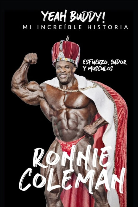 Yeah Buddy!: Mi increíble historia by King, Robert