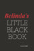 Belinda's Little Black Book: Belinda's Little Black Book by Graeme Jenkinson