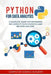 Python for Data Analysis: A Complete Guide for Beginners, Including Python Statistics and Big Data Analysis. by Computer Science Academy