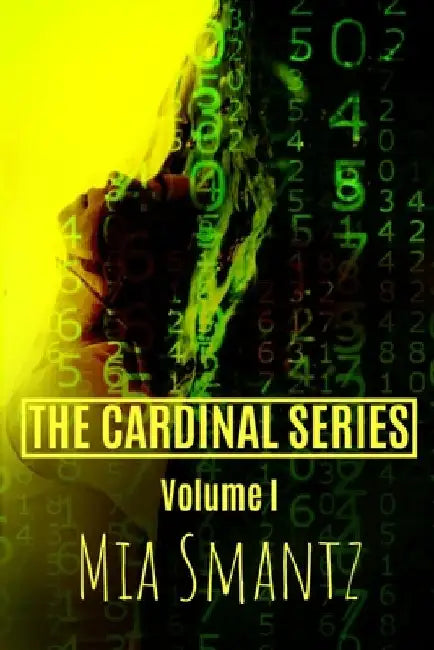 The Cardinal Series Volume I: Reverse-Harem Series by Mia Smantz
