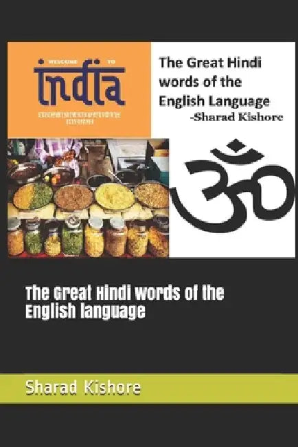 The Great Hindi words of the English language by Sharad Kishore