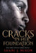 Cracks in Her Foundation by Shani Jamila Mixon