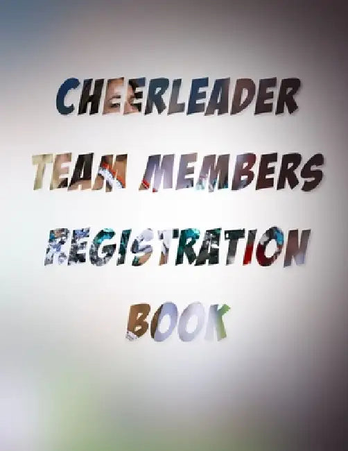 cheerleader team members registration book: Registration book for CHEERLEADING names, addresses and contact details 8,5 "x 11" 100 pages by Cheerleader Registration Book
