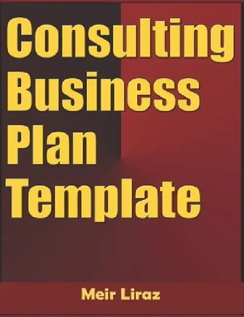 Consulting Business Plan Template by Meir Liraz